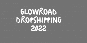Glowroad dropshipping