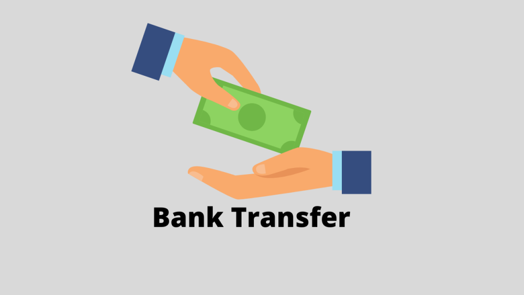 Bank transfer