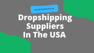 dropshipping suppliers in the USA