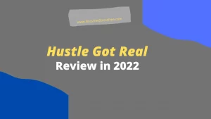 Hustle got real review in 2022
