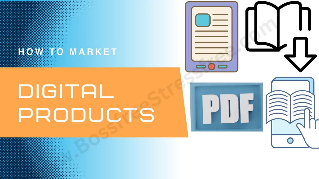 5 Proven Strategies to Market Digital Products 